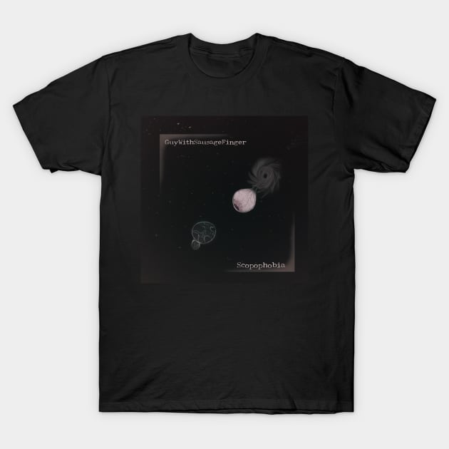 GuyWithSausageFinger - Scopophobia (Album Art) T-Shirt by Starving Brain Studios